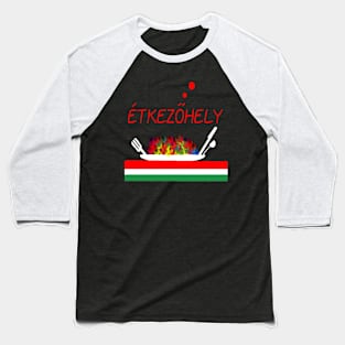 Hungary Eatery Design on Black Background Baseball T-Shirt